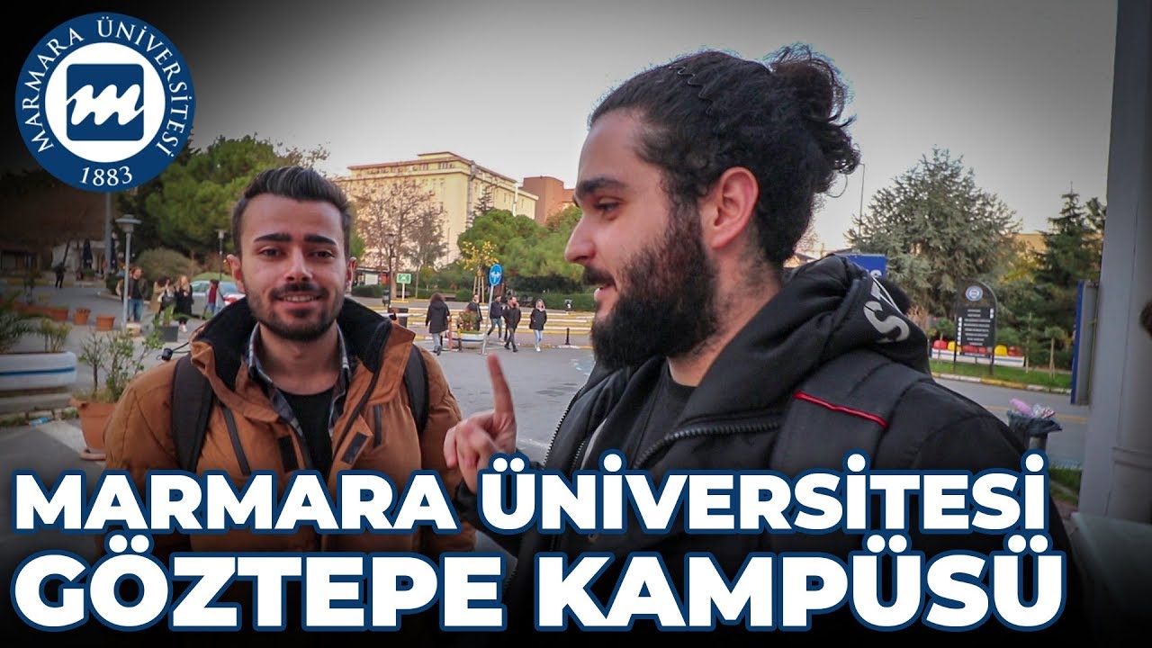 Marmara Üniversitesi Göztepe Kampüs Turu