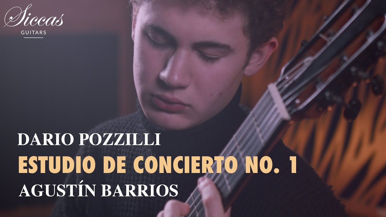 Dario Pozzilli plays Estudio de Concierto No. 1 by Agust&iacute;n Barrios Mangor&eacute; | Siccas Media