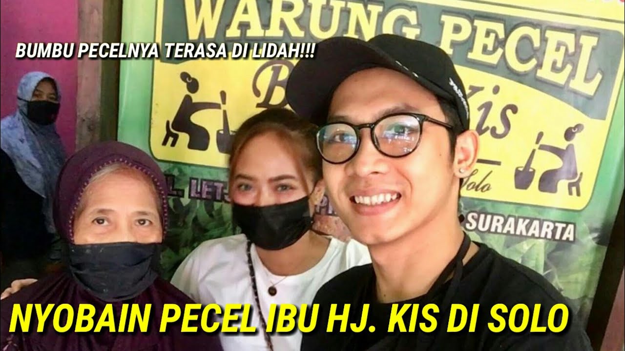 Nyobain Pecel Ibu Hj. KIS di Solo