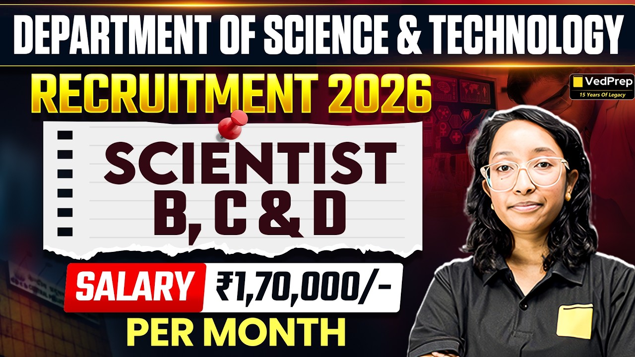 🚨 DST Recruitment 2026 | Scientist B, C & D | Salary ₹2 Lakh+ | Eligibility, Vacancy & Selection