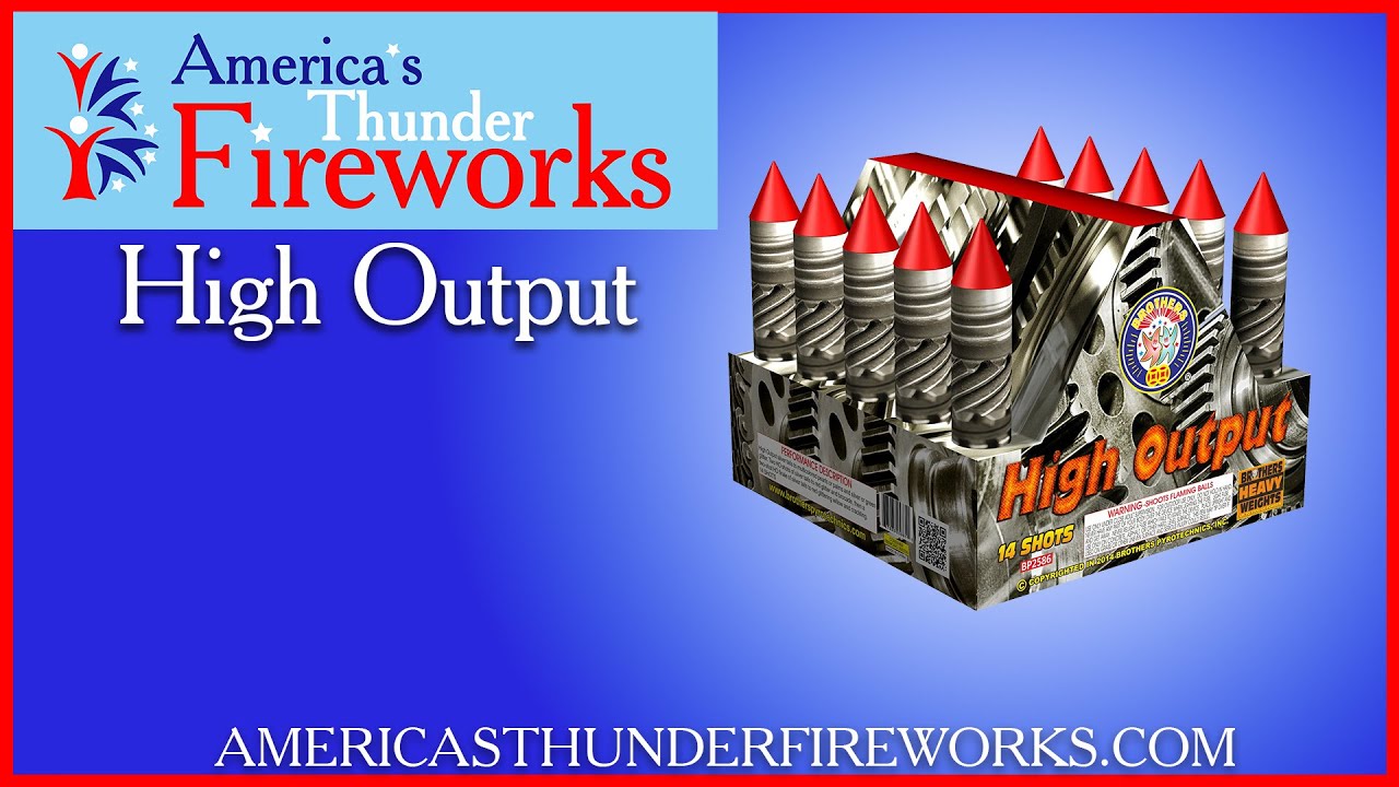 High Output