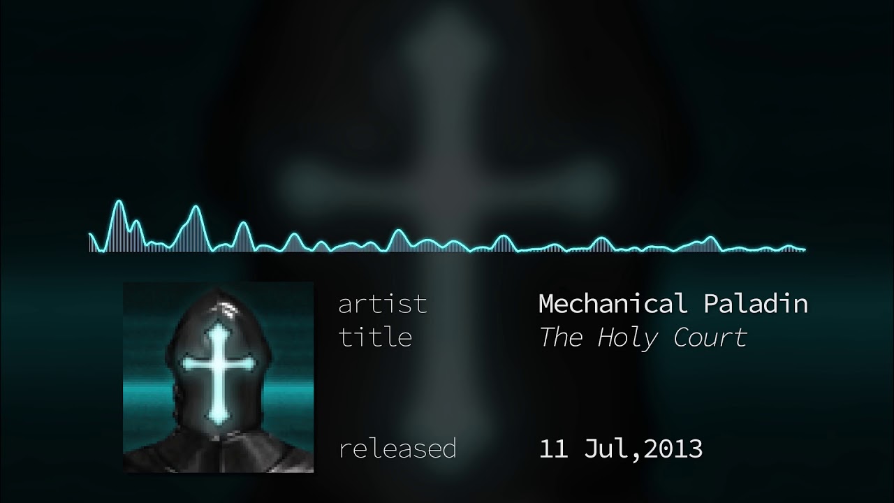 Mechanical Paladin - The Holy Court