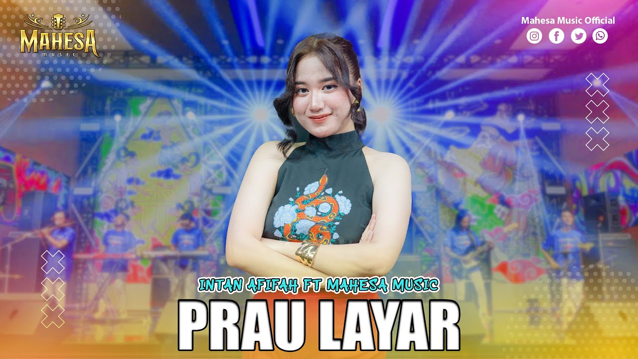INTAN AFIFAH - PRAU LAYAR | Mahesa Music