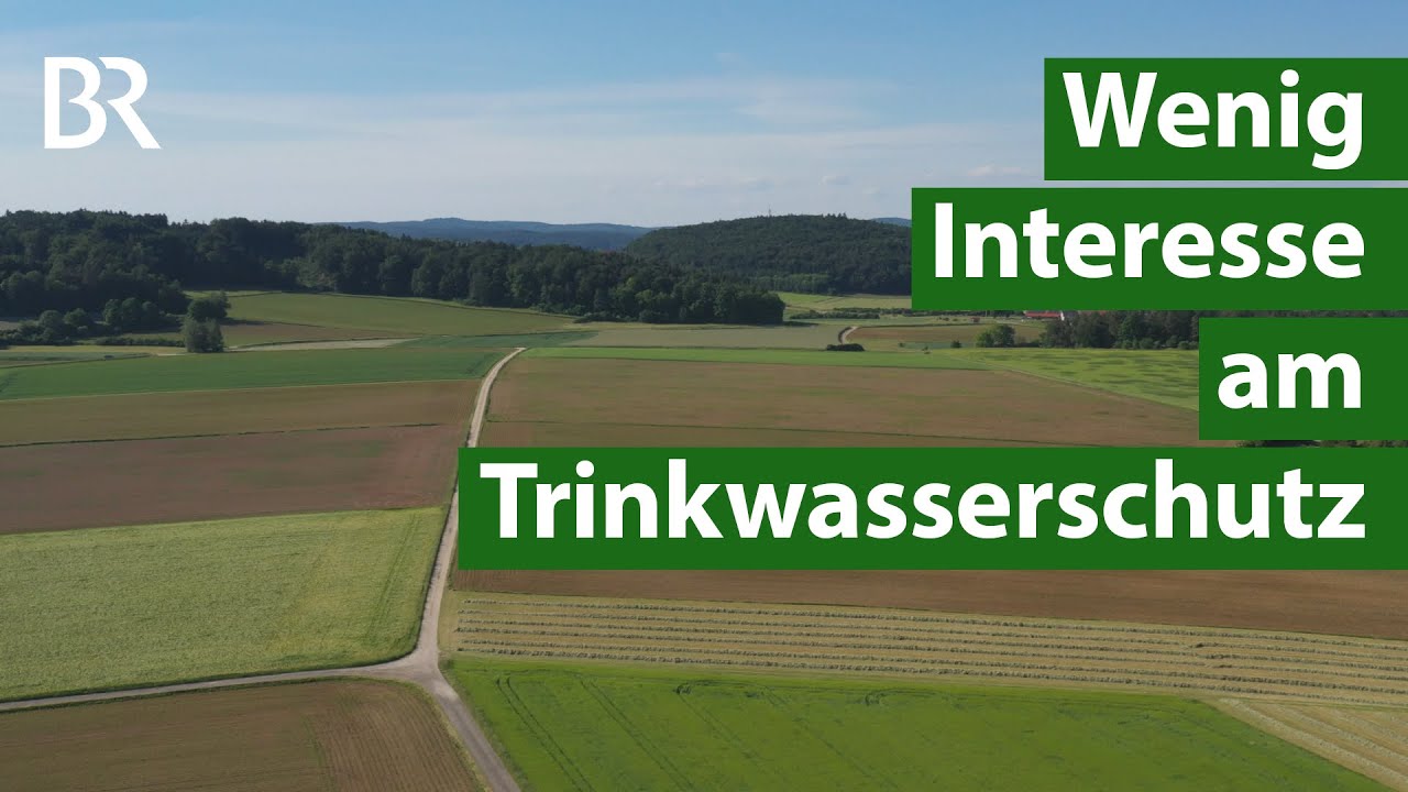 Sauberes Trinkwasser - scheitert ein Vorzeigeprojekt an den Landwirten? | Unser Land | BR