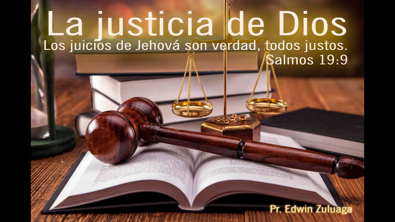 LA JUSTICIA DE DIOS / ᴘʀᴇᴅɪᴄᴀꜱ ᴄʀɪꜱᴛɪᴀɴᴀꜱ -¿𝖖𝖚𝖊 𝖉𝖎𝖈𝖊 𝖑𝖆 𝕭𝖎𝖇𝖑𝖎𝖆?