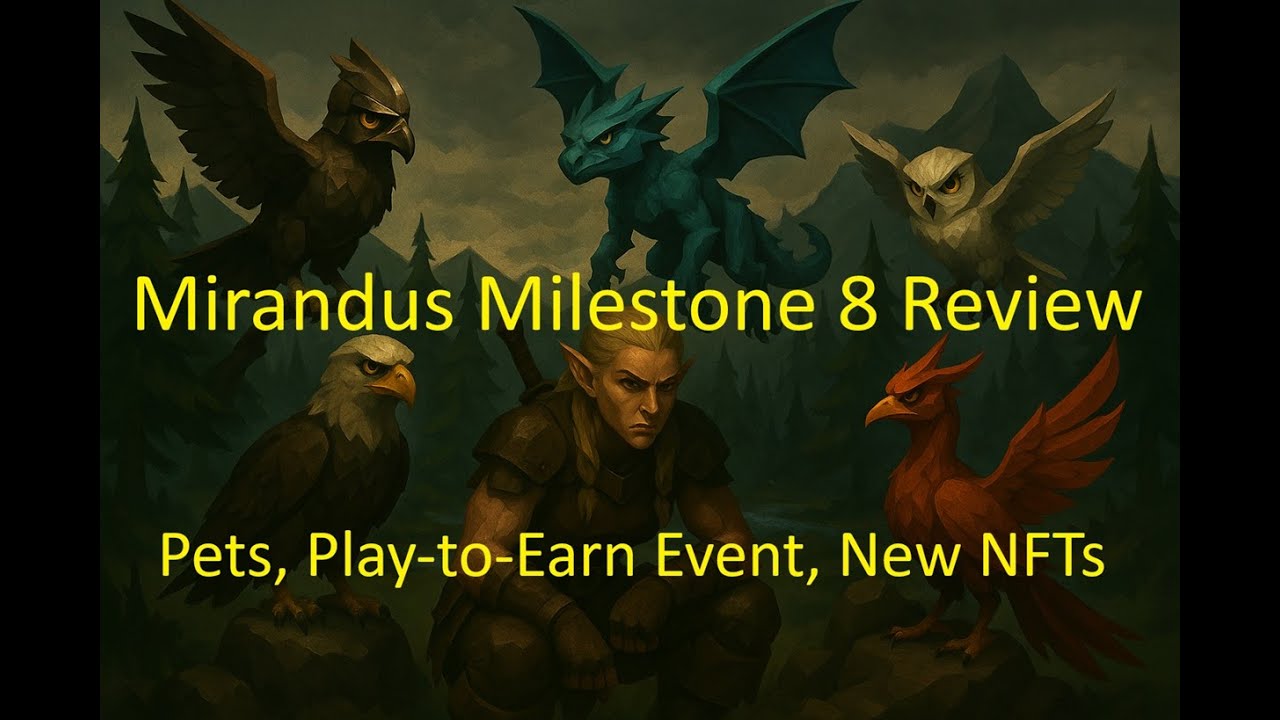 Mirandus Milestone 8 Review - Start of Pets, Play to Earn, and F2P