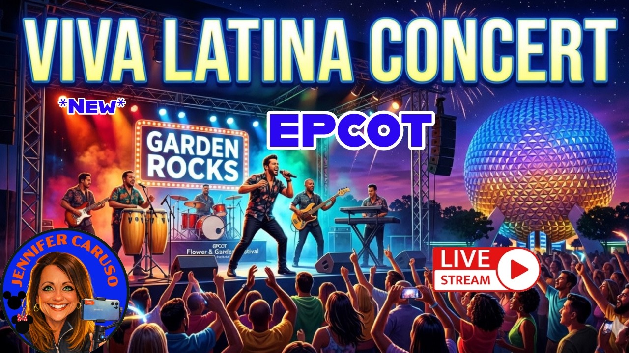 🔴LIVE EPCOT VIVA LATINA Concert Epcot's Garden Rock Concert  Series Walt Disney World 04/21/2026