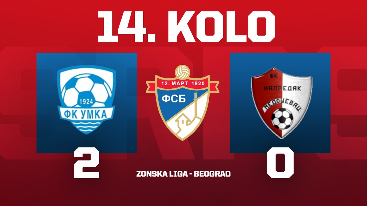 UMKA - NAPREDAK (01.03.2026.) Zonska liga Beograd, 14. Kolo