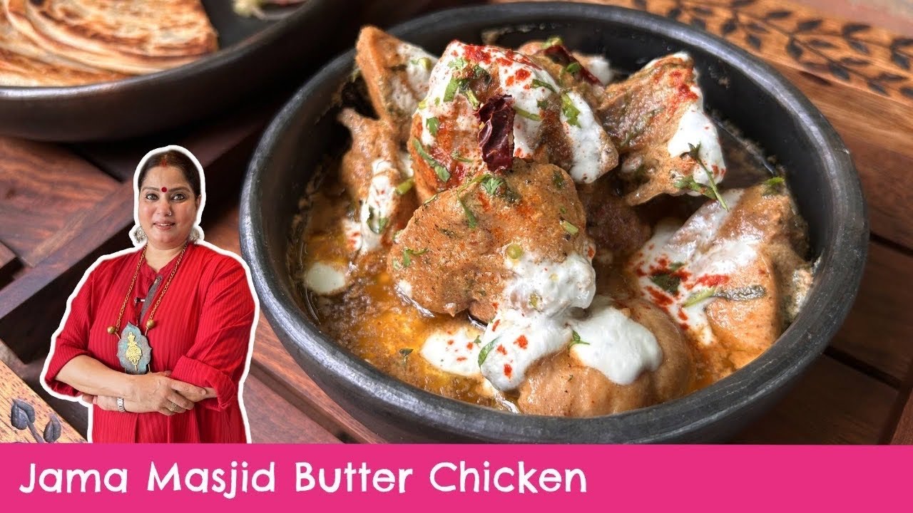 Jama Masjid Butter Chicken | Legendary Delhi Butter Chicken at Home | Chef Smita Deo
