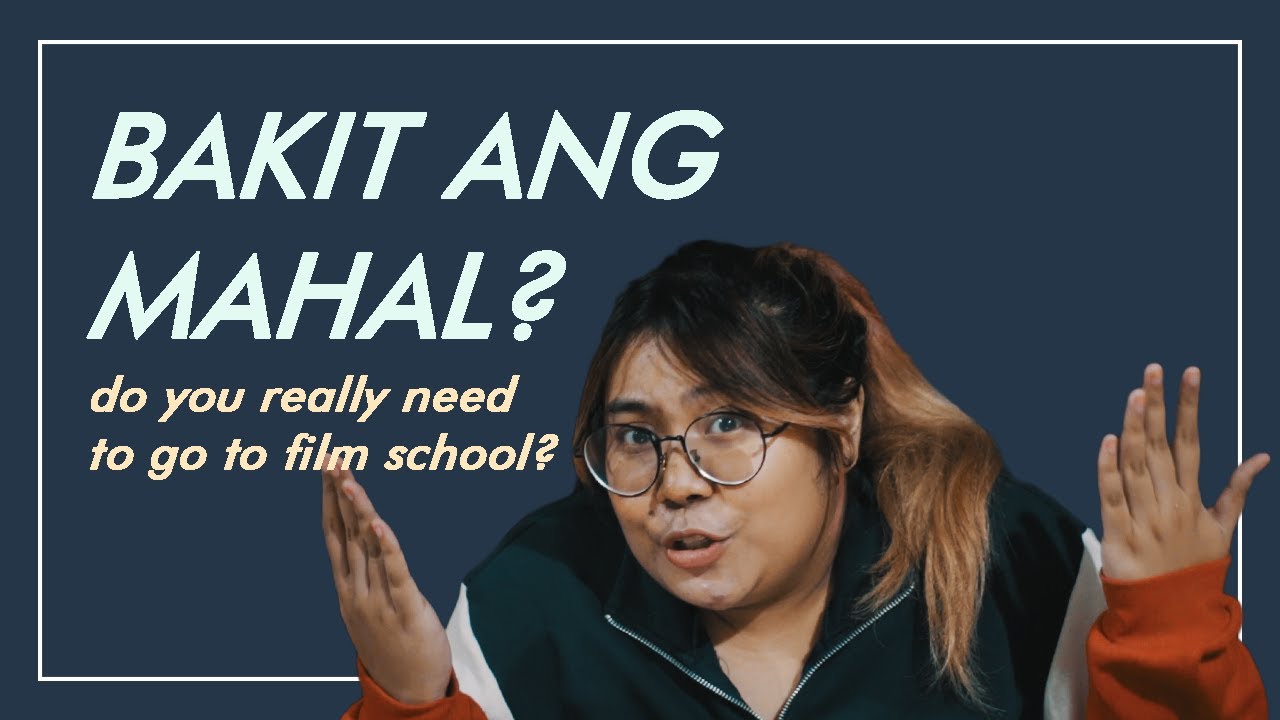 Should I go to film school in the Philippines?