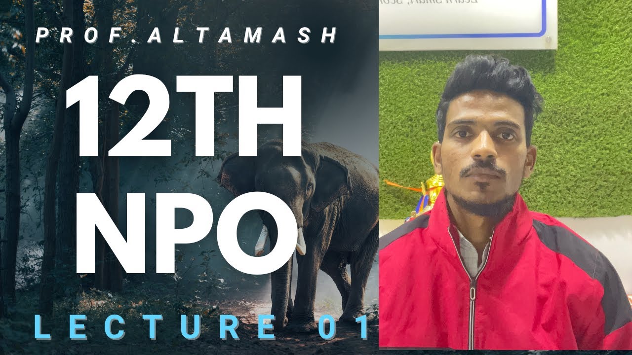 #1 | 12 Class | NPO | Q.1,Q.2,Q.3 |Maharashtra Board | Altamash sir 