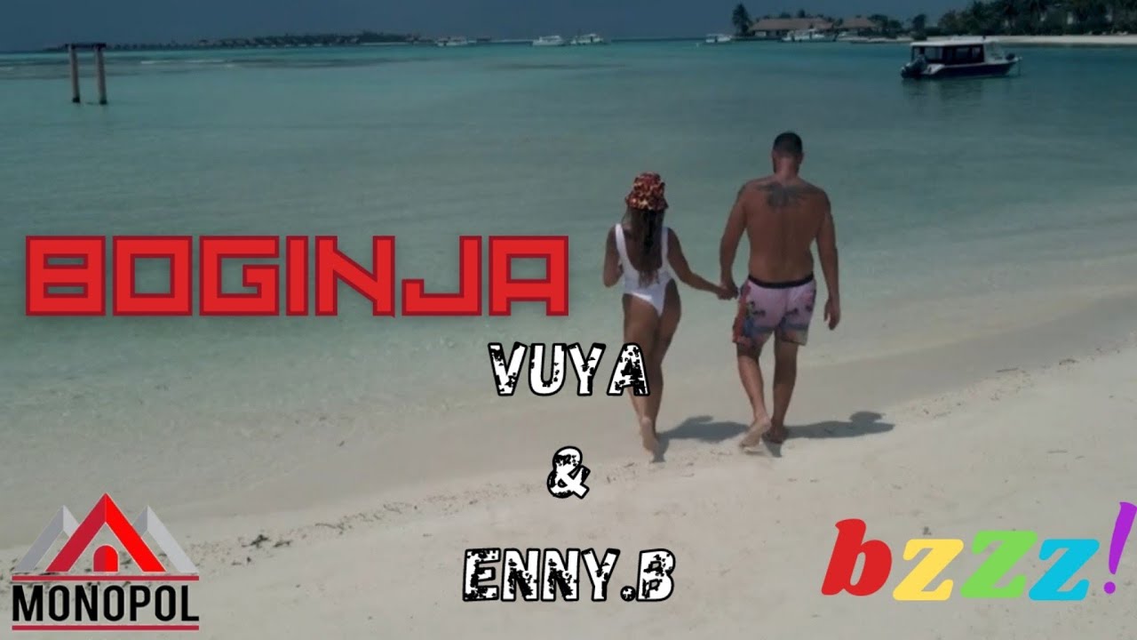 VUYA SINE & ENNY B - BOGINJA (OFFICIAL VIDEO)