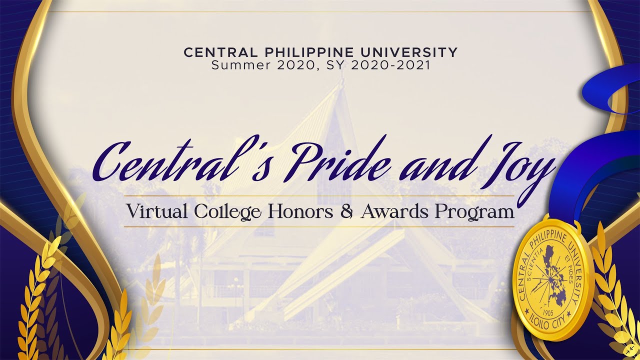 The 2021 College Honors and Awards Recipients of Central Philippine University