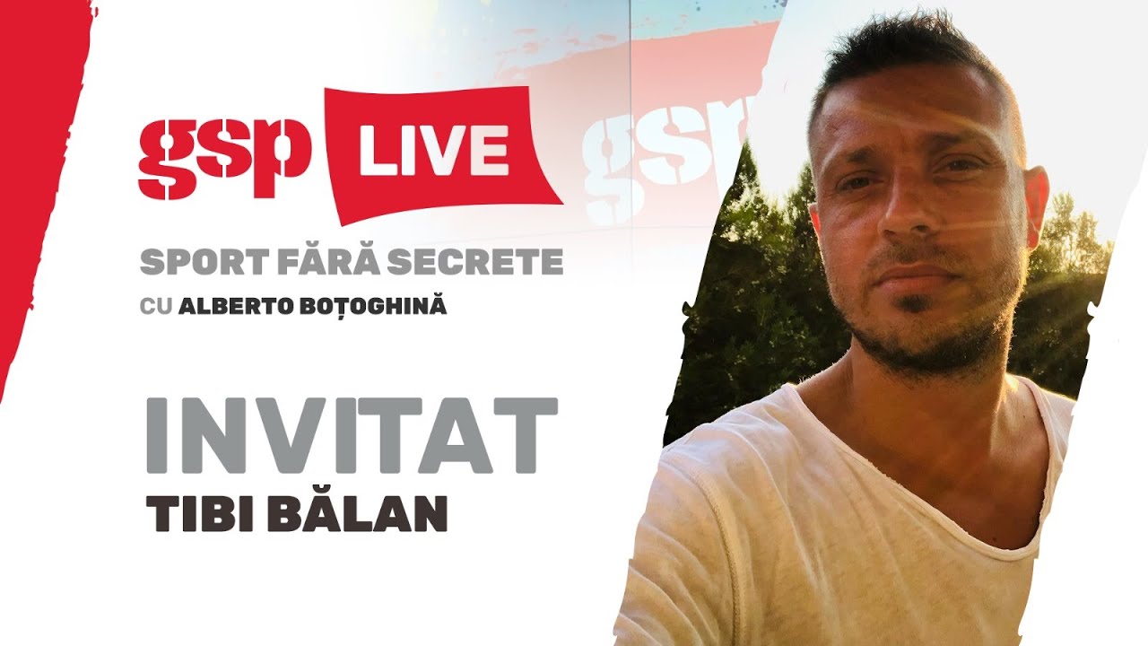 Tibi Bălan este invitatul lui Alberto Boțoghină la GSP Live &raquo; 13 octombrie