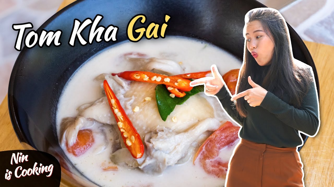Authentic Tom Kha Gai Recipe • Thai Coconut Soup With Lemongrass • Nin is Cooking