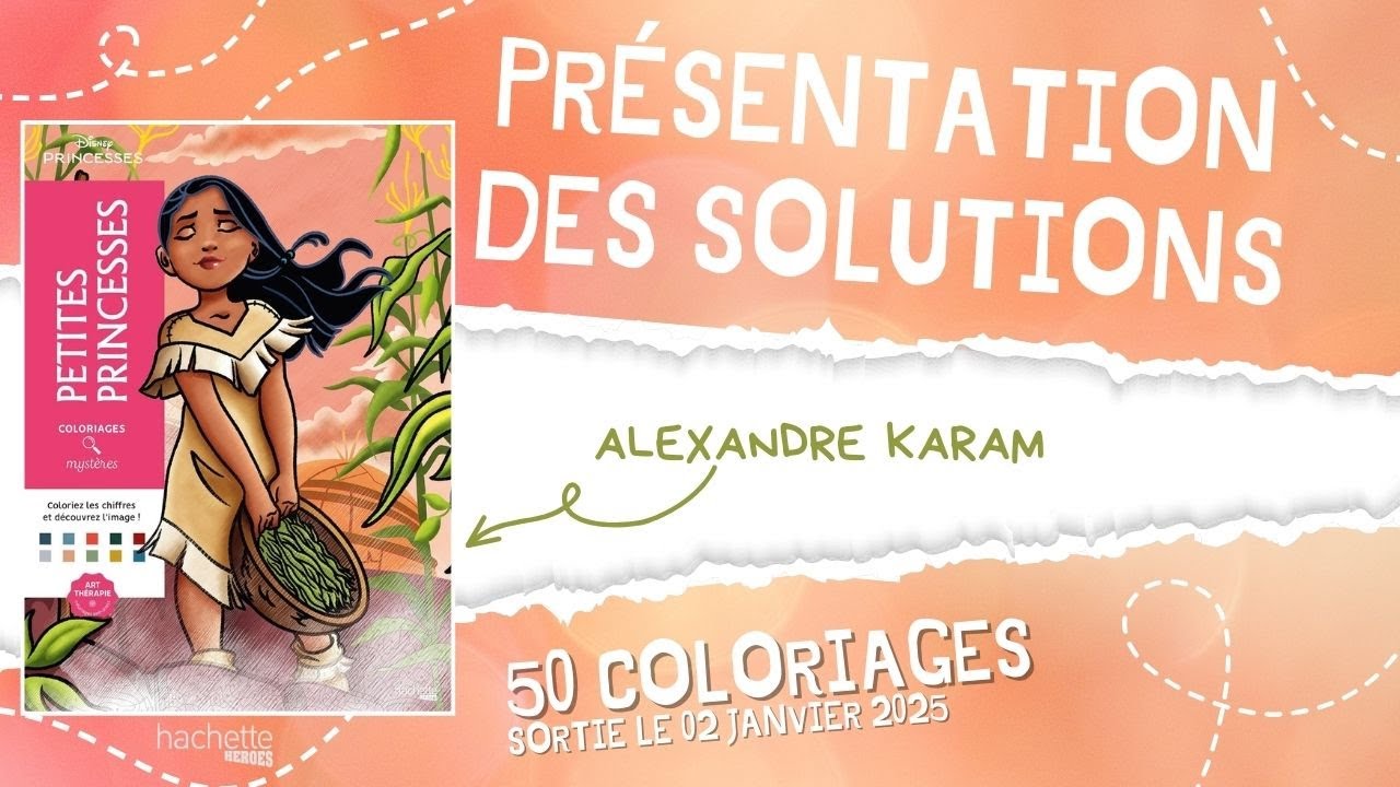 Petites Princesses - coloriages myst&egrave;res Disney - Hachette Heroes - SOLUTIONS