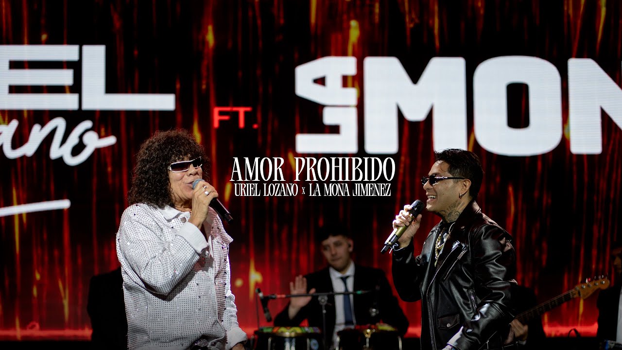 La Mona Jiménez Ft. Uriel Lozano - Amor Prohibido (Video Oficial)