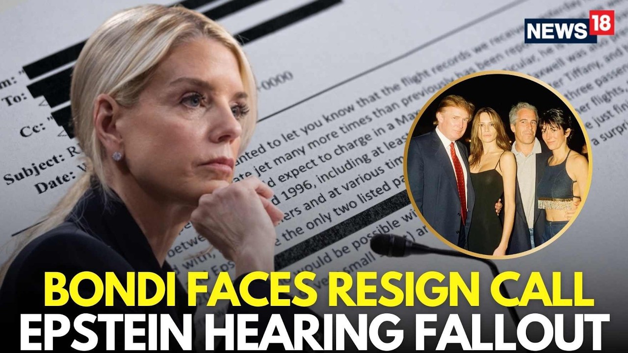 Epstein Files LIVE | Democrats Demand Pam Bondi's Resignation | Trump Epstein Files | N18G