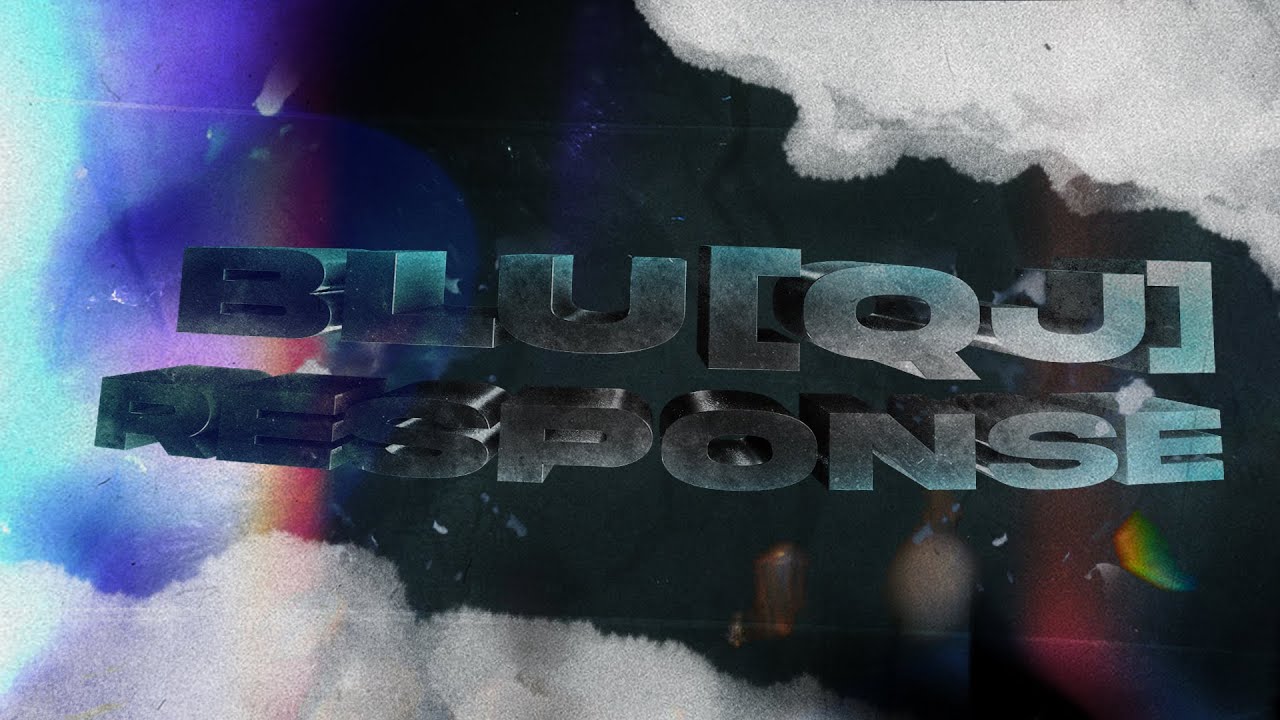 Blu [ QJ ] Response