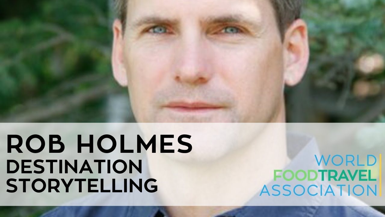 Rob Holmes: Destination Storytelling