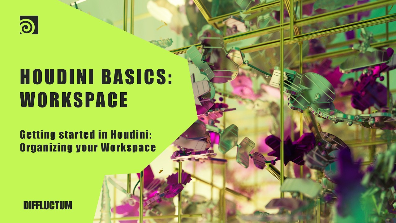 Getting Started in Houdini | Organizing Your Workspace