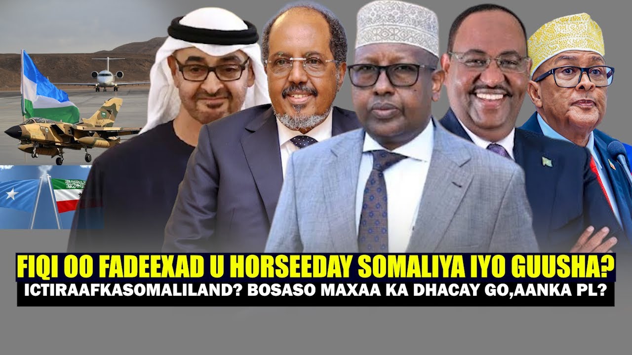Xog Fiqi oo Fadeexad wayn u Horseeday Somaliya^Ceebta Bosaso? PL oo Ictiraaftay Somaliland Guulwayn?
