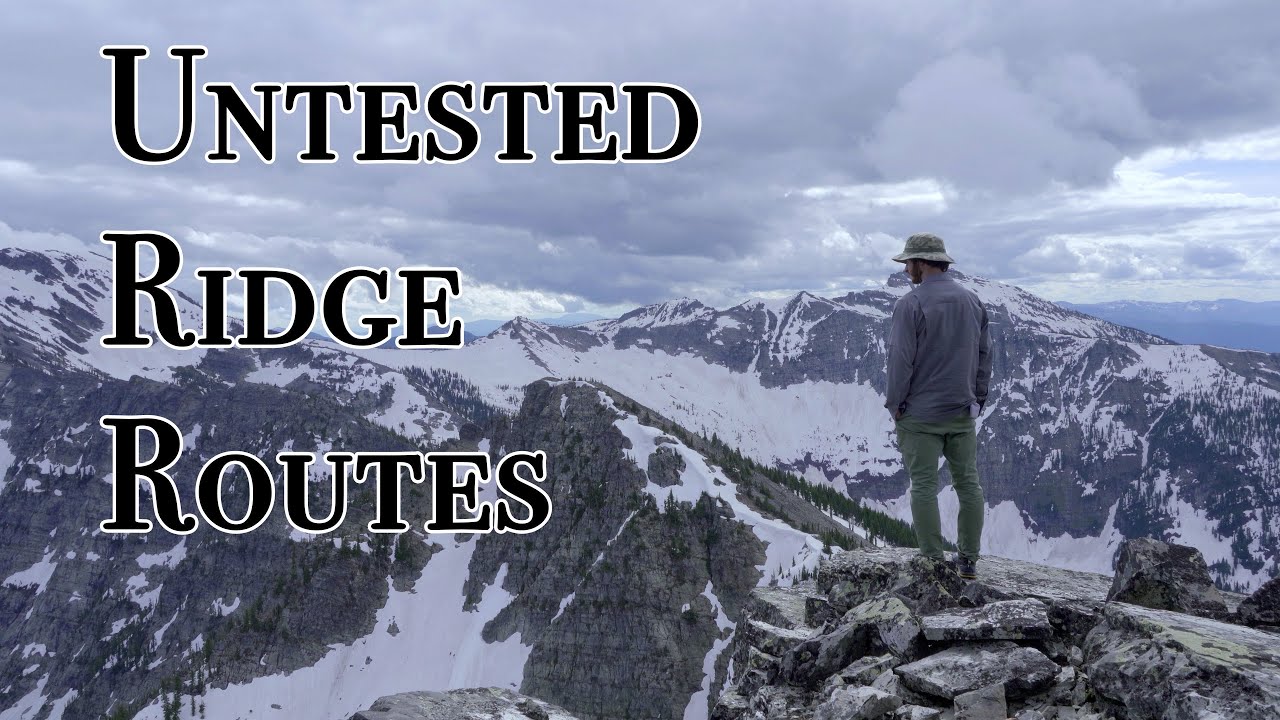 Life on a Knife Edge - Cabinet Mountains Solo Ridge Route