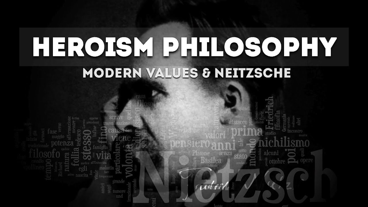 HEROISM & VALUES |  Nietzsche Philosophy of the Higher Man (Philosophy Notes 1)