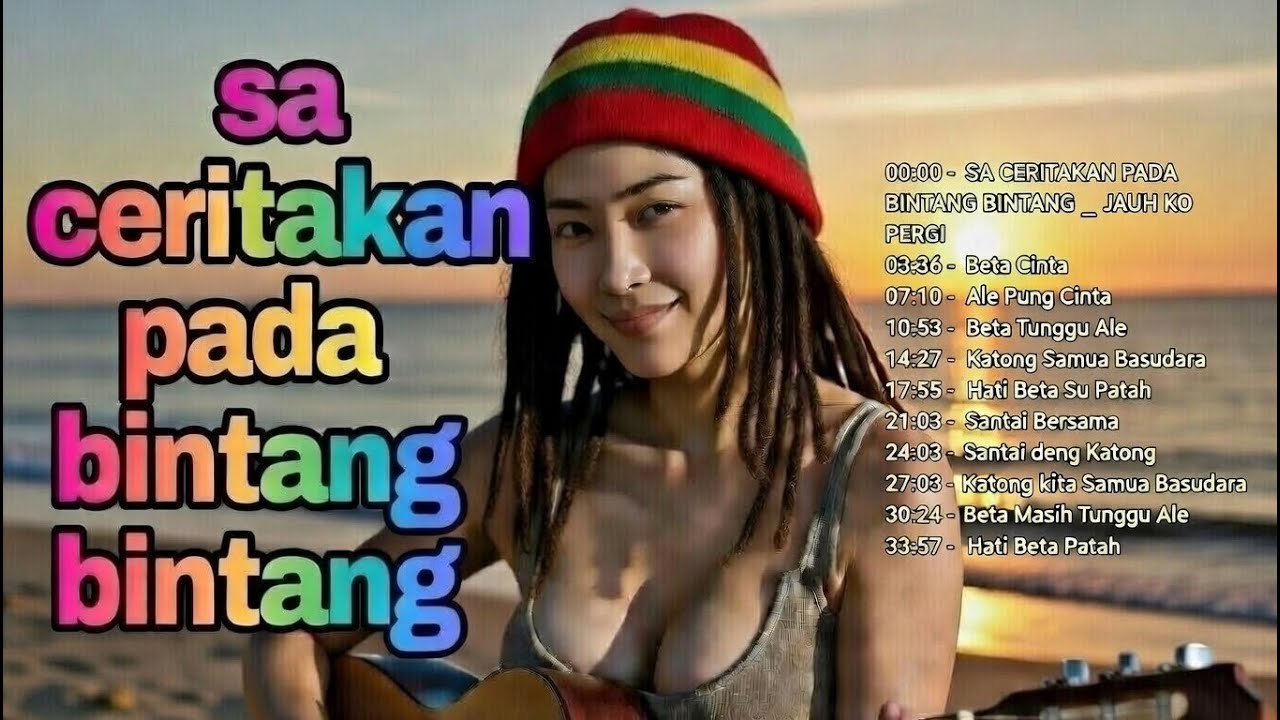 Sa Ceritakan Pada Bintang Bintang | Musik Reggae Santai & Penuh Perasaan