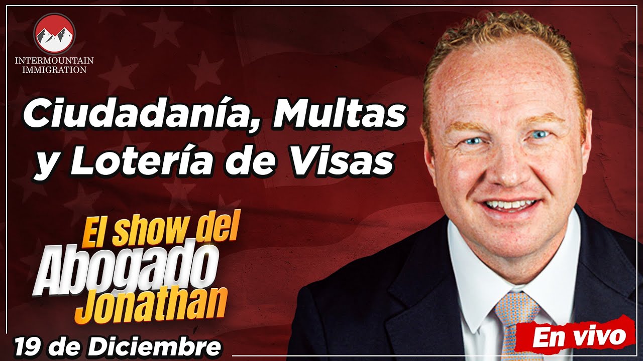De la Lotería de Visas a Multas de $5,000: Inmigración en los Titulares