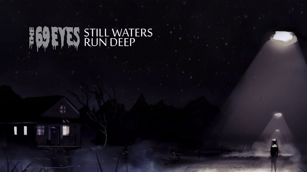 The 69 Eyes - Still Waters Run Deep (With Lyrics)