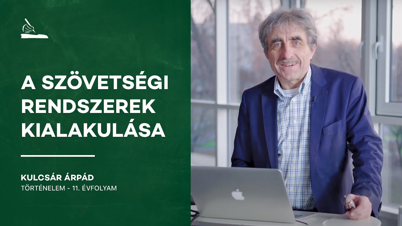 A szövetségi rendszerek kialakulása | Kulcsár Árpád