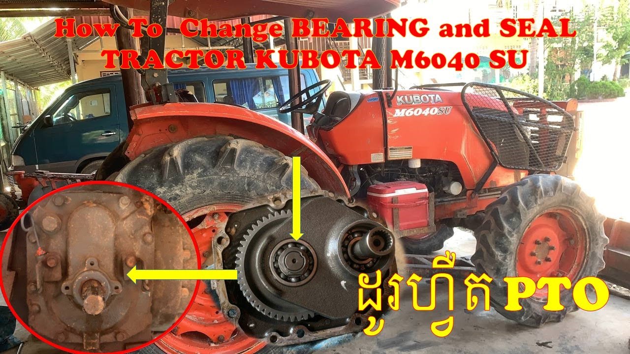 How To Fix PTO Tractor | របៀបដូរហ្វឺត PTO ត្រាក់ទ័រ | How To  Change BEARING and SEAL