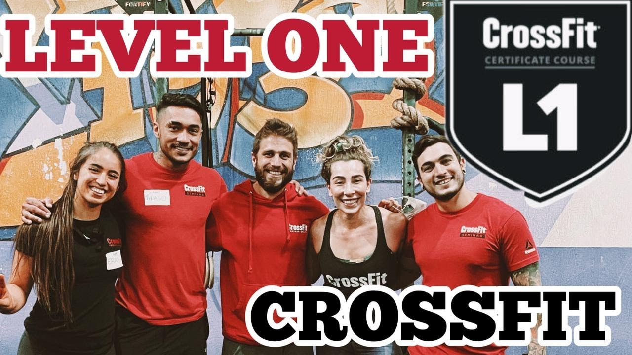 TUDO SOBRE LEVEL ONE - CURSO TREINADOR NÍVEL 1 CROSSFIT (CrossFit Training)