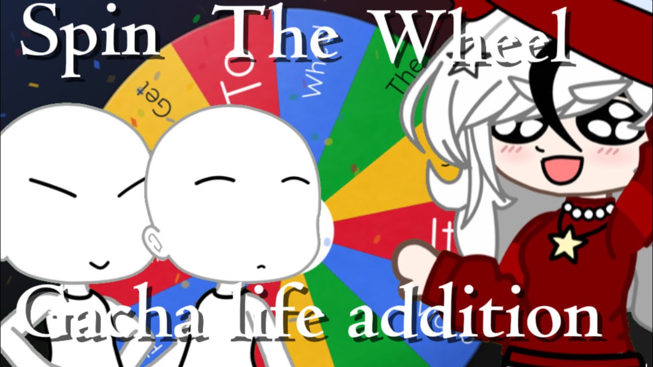 Spin the wheel Gacha life | Gacha | spin to make a story | 