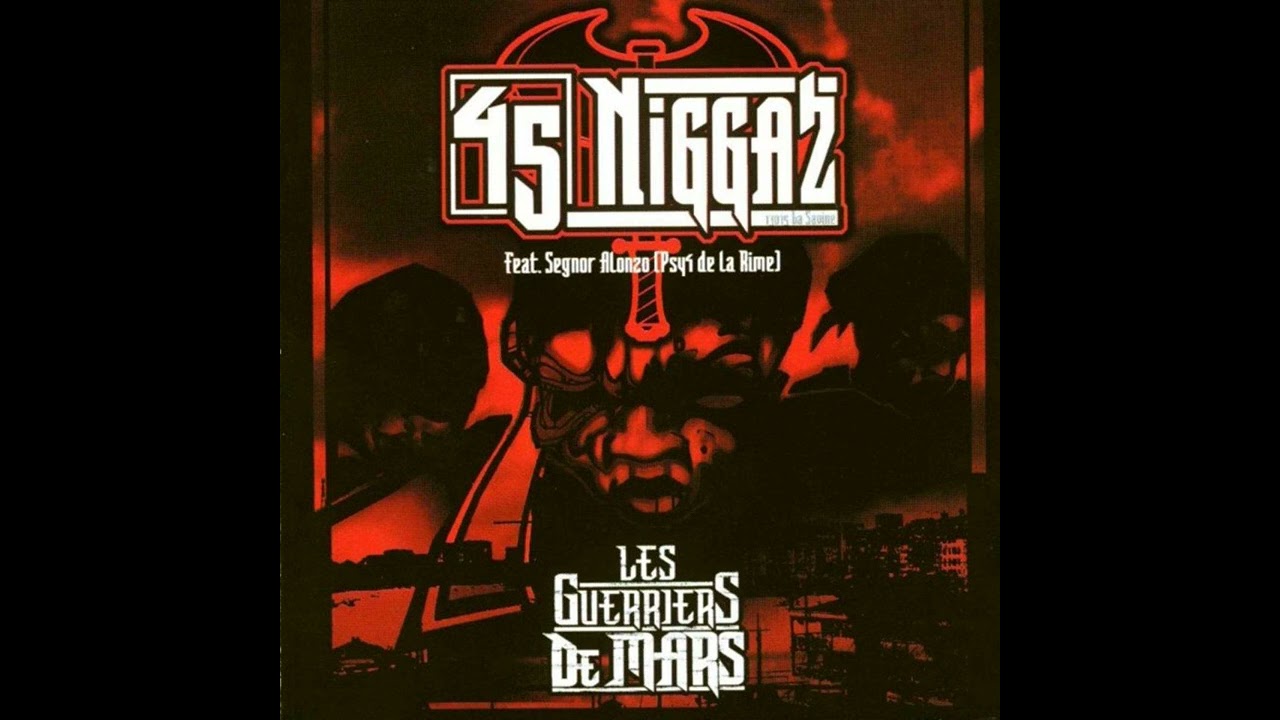 45 Niggaz - Représente Marseille