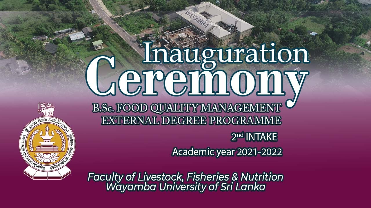 Inauguration Ceremony of the B.Sc. Food Quality Management (External) degree