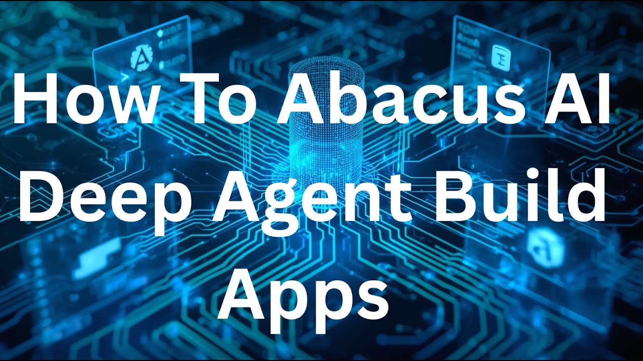 How To Abacus AI Deep Agent  Build Apps