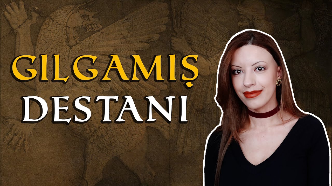 Gılgamış Destanı | Sümer Mitolojisi