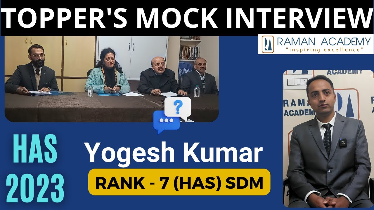 Yogesh Kumar, Rank - 7 SDM, HAS  - 2023 | Mock Interview | Raman Academy