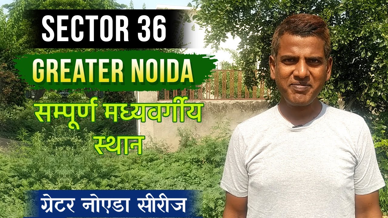 Sector 36 Greater Noida Authority Plots & Independent House for Middle Class