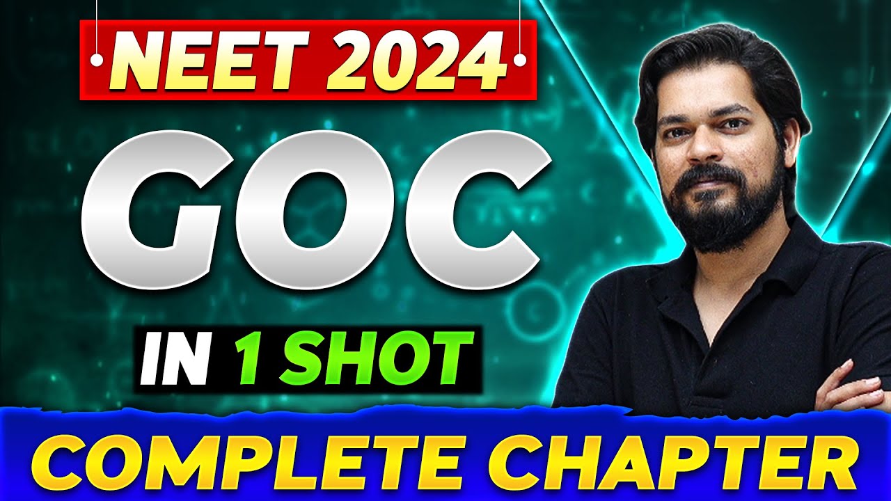 GOC in One Shot | Complete Chapter Of Organic Chemistry | NEET 2024
