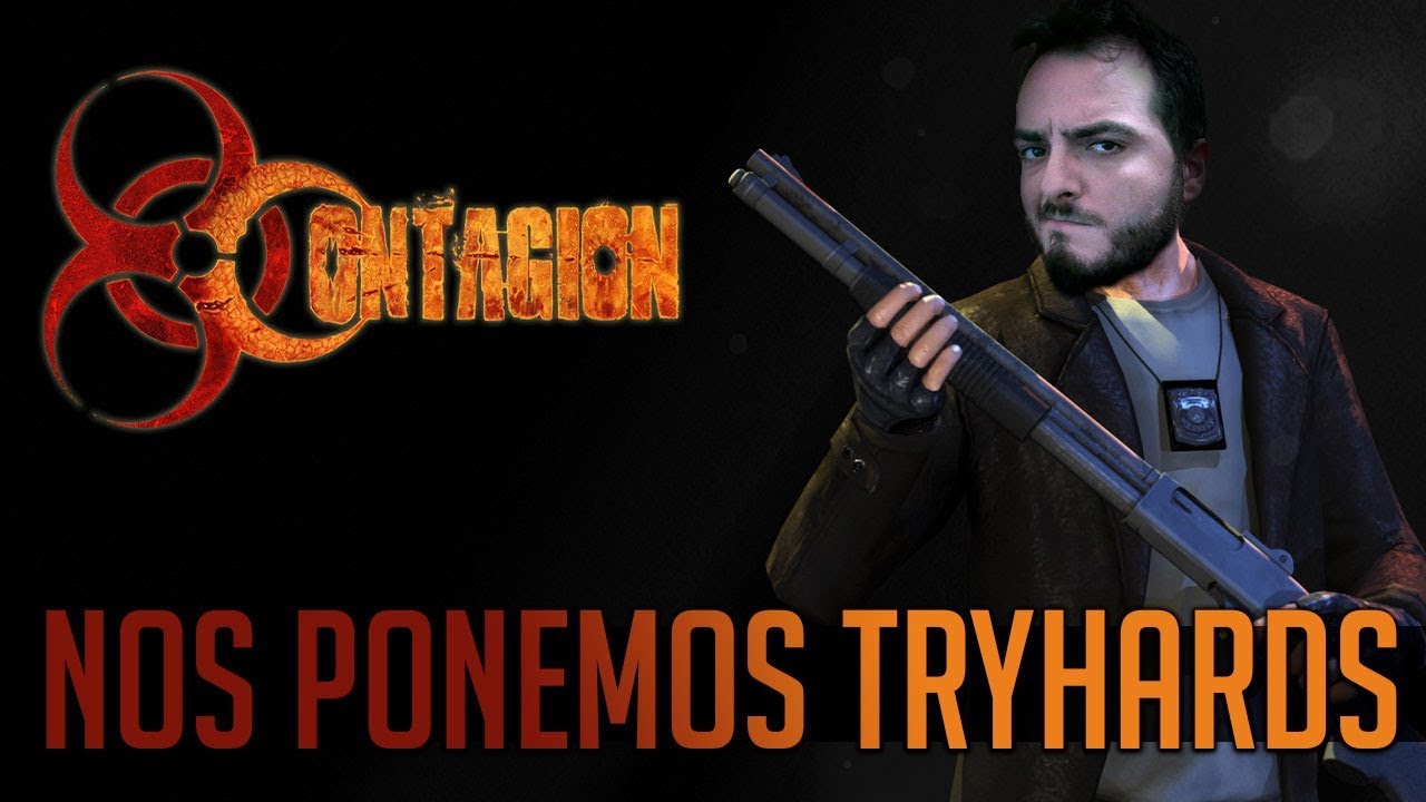 NOS PONEMOS TRYHARDS | CONTAGION c/ None, Zellen, OwoL y Meeko
