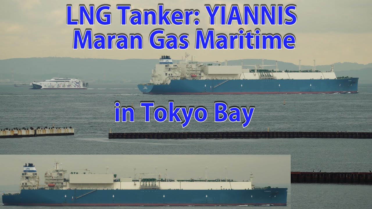 LNG Tanker: YIANNIS (Maran Gas Maritime) in Tokyo Bay