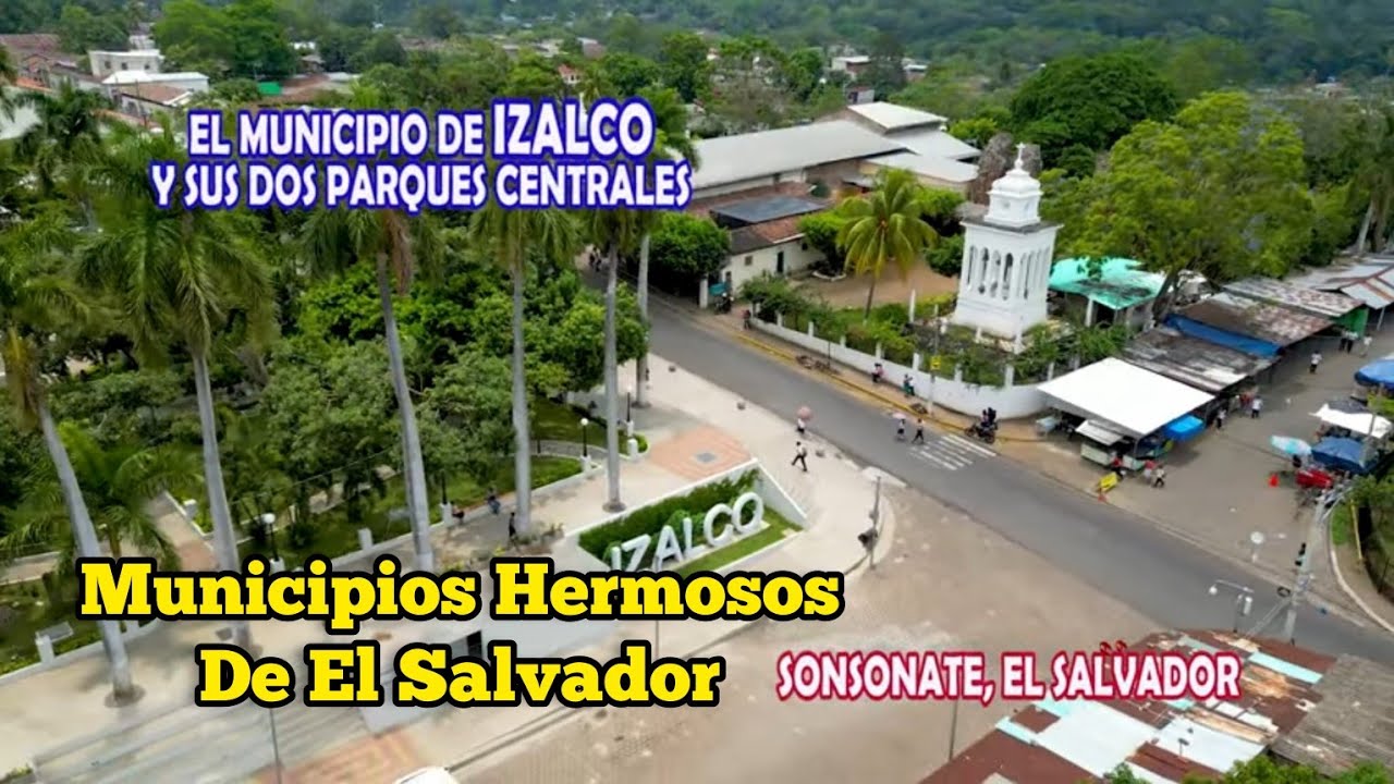 Municipio de Izalco en Sonsonate, El SALVADOR 2023