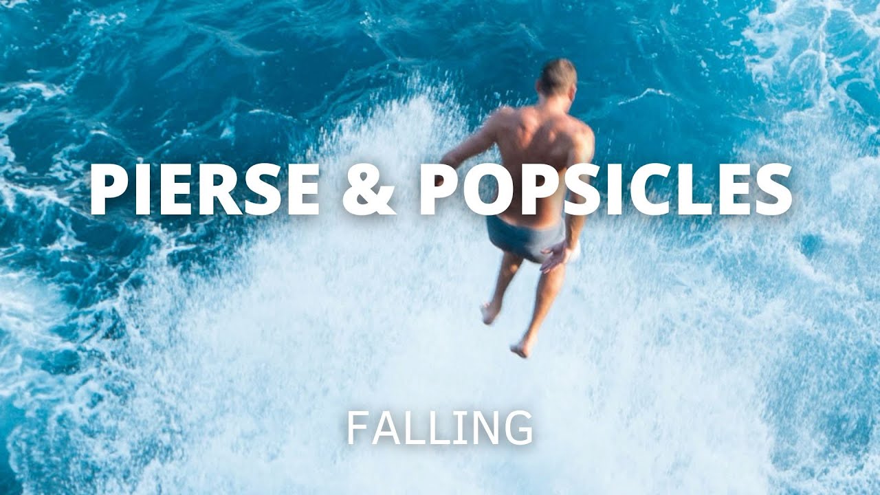 Pierse & Popsicles - Falling [No Copyright Music]
