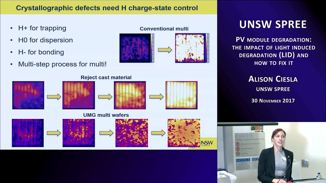 UNSW SPREE 201711-30 Alison Ciesla - PV module light induced degradation (LID) and how to fix it