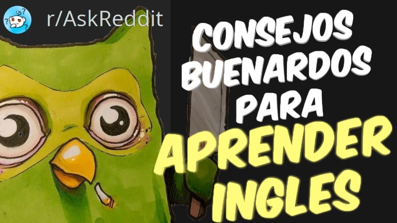 🤯 ¿Como APRENDER INGLES RAPIDO? │ Reddit Español │