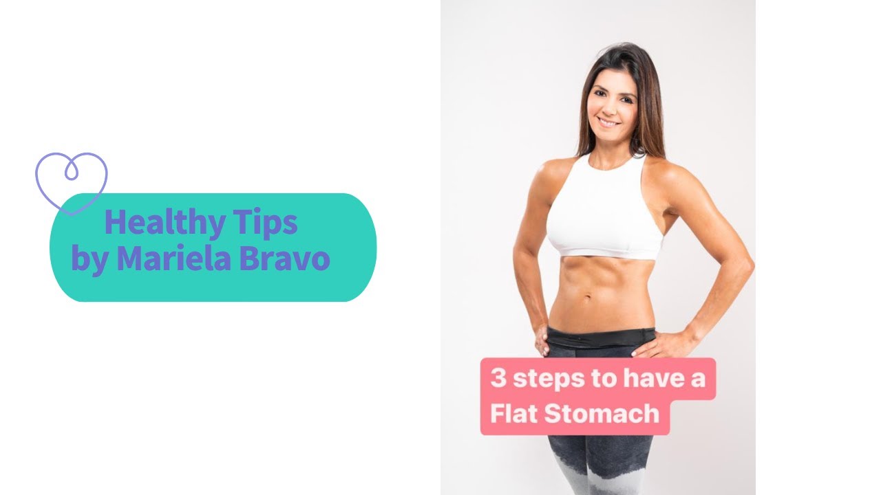 3 Steps to have a flat stomach