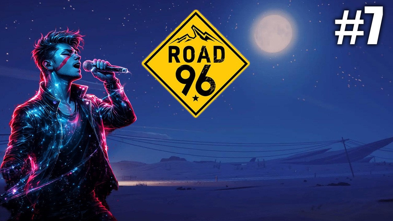 Har jeg blitt sanger?// Road 96 ep 7